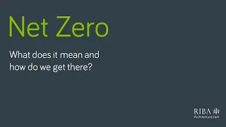 Net Zero - what does it mean and how do we get there?