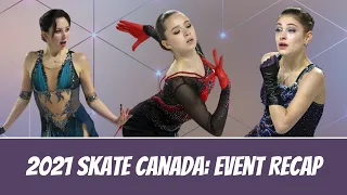 2021 Skate Canada: Event Recap (Kamila Valieva, Elizaveta Tuktamysheva, Alena Kostornaia, Alysa Liu)