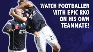 Watch Footballer with epic RKO on his own teammate!