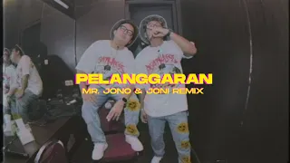 PELANGGARAN - JONOJONI OFFICIAL (MR. JONO & JONI REMIX)