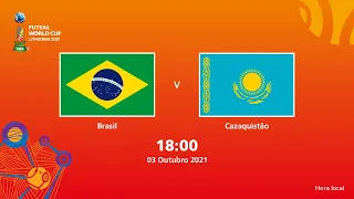 Brasil v Cazaquistão | Copa do Mundo FIFA de Futsal de 2021 | Partida completa