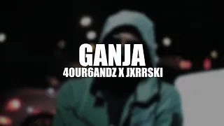 #SK6 4our6andz x Jxrrski - Ganja