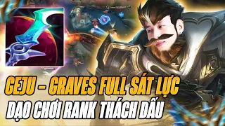 GEJU FARM 20 MẠNG RANK THÁCH ĐẤU VỚI TƯỚNG TỦ GRAVES SÁT LỰC VÀ VÁN ĐẤU CỰC HAY CỦA CÁC HẢO THỦ TQ