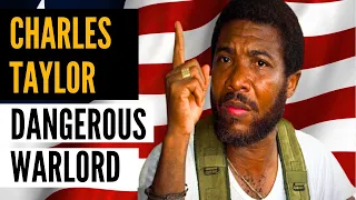 Charles Taylor: The Rise and Fall of Liberia's Warlord