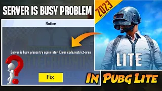 😍2024 Pubg Lite Server Is Busy Error Code Restrict Area How to fix Pubg lite server is busy Problem