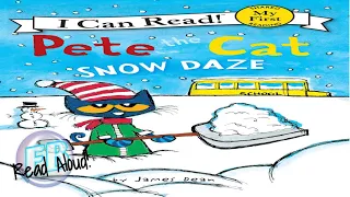 ❄️🧤Kids Books Read Aloud - Pete the Cat SNOW DAZE