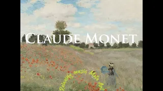 [playlists] 4 hours classic music with Claude Monet painting ★ No copyright music