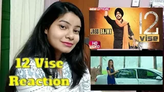 12 Vise | Reaction | Jass Bajwa | Lally Mundi | Gupz Sehra | React Like Diva
