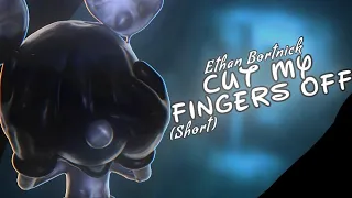 (FNaTI/SN) cut my fingers off {Ethan Bortnick} - Short Animation [FLASH WARNING]