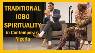 Igbo Spirituality in Contemporary Nigeria | Emeka Ed Keazor in conversation with Nnaedozie Umeh