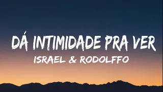 Israel & Rodolffo - Dá Intimidade Pra Ver (letra) (legendado)