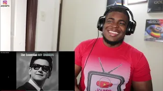 ROY ORBISON PRETTY WOMAN REACTION