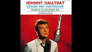 Johnny Hallyday   Excuse moi partenaire  Version studio       1964  ( B.B. le 02/01/2019 ).