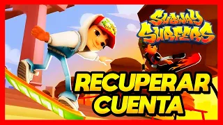 ✅COMO RECUPERAR MI CUENTA DE SUBWAY SURFER