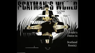 Scatman John - Scatman's World (B-side's Dance In Scatland Remix)