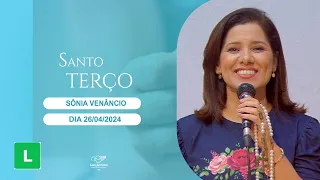 Santo Terço - 26/04/2024