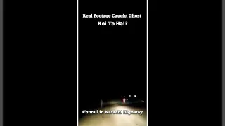 real chudail caught by karachi highway road woh kya hai with sajjad saleem