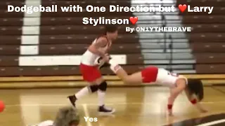 Dodgeball with One Direction but with Larry Stylinson