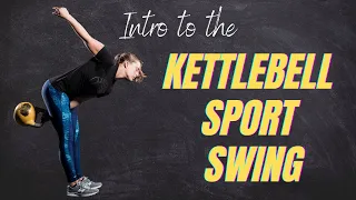 Intro to the Kettlebell Sport swing