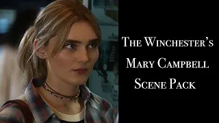The Winchester’s | Mary Campbell ~ Scene Pack