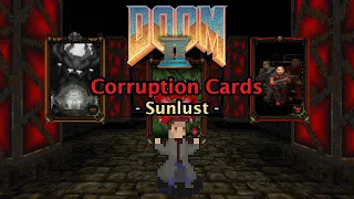 Doom: Corruption Cards - Sunlust - Part 4