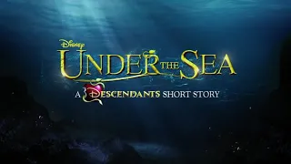 Under The sea :A descendants story story full movie(1)