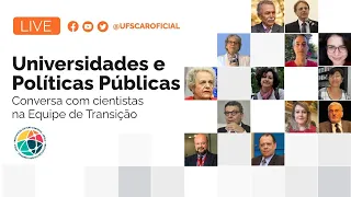 Universidades e Políticas Públicas - Conversa com cientistas da Equipe de Transição