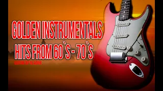 Golden instrumentals From 60`s - 70`s - Legendary Song HQ audio