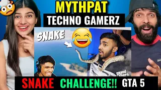 Mythpat - SNAKE CHALLENGE in GTA 5 with Techno Gamerz Reaction !!