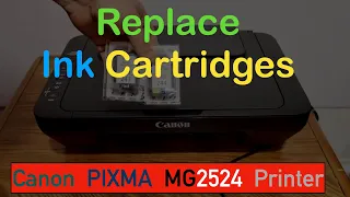 Canon PIXMA MG2524 Ink Cartridge Replacement !!