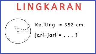 Cara Cepat Menghitung Jari-jari Lingkaran Jika Diketahui Kelilingnya