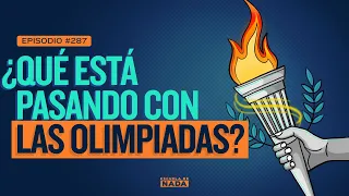 ¿Qué está pasando con las Olimpiadas? - EP #287