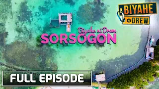 Biyahe ni Drew: Relaxing trip in Sorsogon | Full Episode