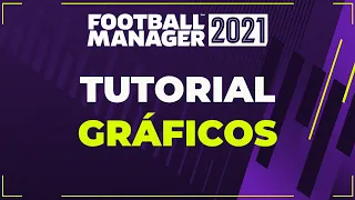 INSTALA GRÁFICOS [LOGOS, CARAS, ETC] | Football Manager 2021