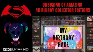 My Birthday Haul. Unboxing Of Amazing 4k Bluray Collector Editions. (THANKS MY LOVE)