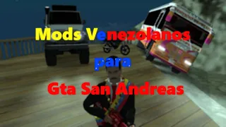 Mods Venezolanos Para Gta San Andreas 2023