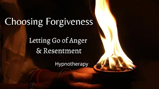 Letting Go of Anger & Resentment & Choosing Forgiveness Hypnotherapy | Suzanne Robichaud, RCH
