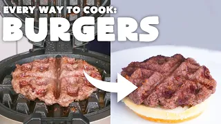 Every Way to Cook a Hamburger (42 Methods) | Bon Appétit