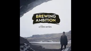 Brewing Ambition | Trailer | BBC StoryWorks