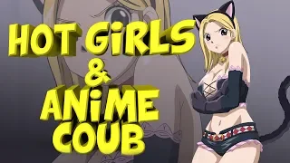 HOT GIRLS & ANIME COUB | BEST COUB 2019 #14