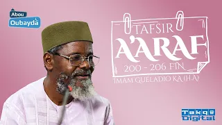 Tafsir Sourate A'araf versets 200 à 206 FIN - Imam Ousmane Guéladio Ka (H.A) - du 05/11/2022