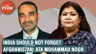 We expect India to assist Afghan government in fighting Taliban: Ata Mohammad Noor
