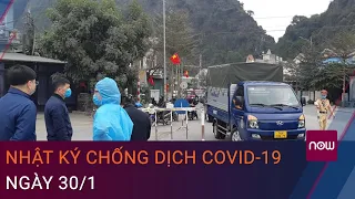 Nhật ký chống dịch Covid-19 ngày 30/1: Gia Lai phát hiện 2 ca nghi mắc liên quan BN 1612 | VTC Now