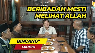 Beribadah Mesti Melihat Allah - Ustadz Iswardi, S. Ag. | Bincang Bincang Tauhid Eps 2A