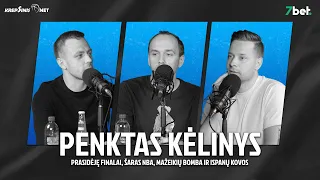 „Penktas kėlinys“: prasidėję LKL finalai, Šaras į NBA, Mažeikių bomba ir ispanų kovos