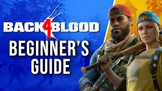 Back 4 Blood Beginners Guide: Tips to get you Started