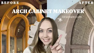 EXPENSIVE Arch Cabinet DESIGNER DUPE | Orange and Boring to Modern and Beautiful | Furniture Flip