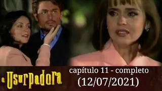 a usurpadora capítulo 11 - completo  (12/07/2021)