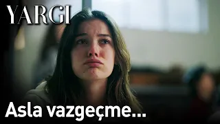 Yargı 15. Bölüm - Asla Vazgeçme...