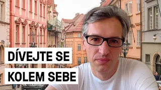 Zastavte se a vnímejte svět, který běžně přehlížíte